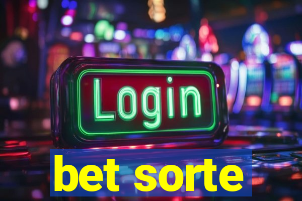 bet sorte